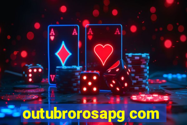 outubrorosapg com